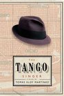 The Tango Singer A Novel