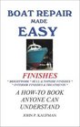Boat Repair Made Easy  Finishes