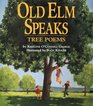 Old Elm Speaks Tree Poems