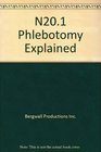 N201 Phlebotomy Explained