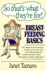 So That's What They're For Breastfeeding Basics
