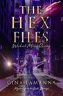 The Hex Files Wicked Moon Rising