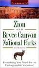 Frommer's Zion  Bryce Canyon National Parks 2nd Edition