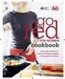 American Heart Association The Go Red For Women Cookbook Cook Your Way to a HeartHealthy Weight and Good Nutrition