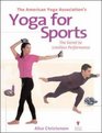 The American Yoga Association's Yoga For Sports