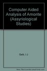 Computer Aided Analysis of Amorite