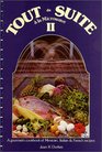Tout De Suite a LA Microwave II Mexican Italian and French Recipes
