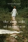 The Dark Side of Innocence Growing Up Bipolar