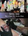 Getting Inked What to Expect When You Get a Tattoo