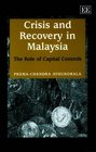 Crisis and Recovery in Malaysia The Role of Capital Control