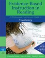 EvidenceBased Instruction in Reading A Professional Development Guide to Vocabulary