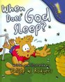 When Does God Sleep