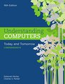 Understanding Computers Today and Tomorrow Comprehensive