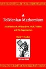 A Tolkienian Mathomium A Collection Of Articles On JRR Tolkien And His Legendarium