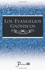 Los evangelios gnosticos