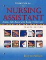 The Workbook for Nursing Assistant Acute SubAcute and LongTerm Care