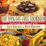 The 99 FatFree Cookbook  More Than 125 UptotheMinute Delicious Recipes With No More Than One Gram of Fat