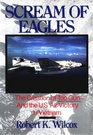 Scream of Eagles The Creation of Top Gun and the US Air Victory in Vietnam