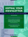 Editing Your Newsletter  How to Produce an Effective Publication Using Traditional Tools and Computers