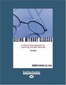 Seeing Without Glasses  A StepbyStep Approach to Improving Eyesight Naturally THIRD EDITION