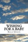 Wishing for a Baby From Infertility to Natural Pregnancy after Age 40