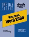 Word 2000 Basics OneDay Course