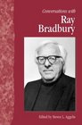 Conversations With Ray Bradbury (Literary Conversations Series)