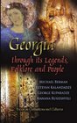 Georgia Through Its Legends Folklore and People