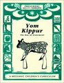 Yom Kippur The Day of Atonement A Messianic Children's Curriculum 4 Levels