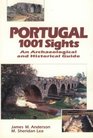 Portugal 1001 Sights An Archaeological and Historical Guide