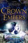 The Crown of Embers (Fire and Thorns, Bk 2)