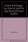 Iva Dunnit and the Big Wind