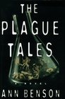 The Plague Tales (Plague Tales, Bk 1)