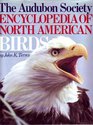 The Audubon Society Encyclopedia Of North American Birds