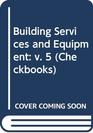 Building Services and Equipment v 5