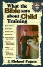What the Bible Says About Child Training