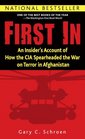 First In An Insider's Account of How the CIA Spearheaded the War on Terror in Afghanistan