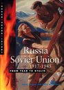 Russia Soviet Union 19171945 From Tsar to Stalin