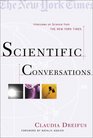 Scientific Conversations Interviews on Science from the New York Times