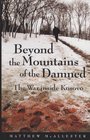 Beyond the Mountains of the Damned The War Inside Kosovo