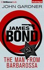 The Man from Barbarossa (James Bond Series)