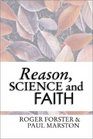 Reason Science and Faith