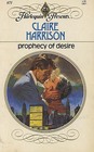 Prophecy of Desire (Harlequin Presents, No 671)