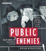 Public Enemies  America's Greatest Crime Wave and the Birth of the FBI 19331934