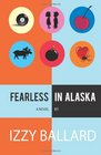 Fearless in Alaska