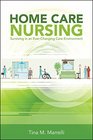 Home Care Nursing Surviving In An Everchanging Care Environment