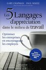 Les 5 langages d'apprciation dans le milieu de travail  Optimiser les entreprises en encourageant les employs