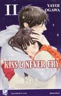 Kiss  never cry vol 11
