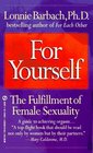 For Yourself The Fulfillment of Female Sexuality