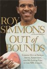 Out of Bounds Coming Out of Sexual Abuse Addiction and My Life of Lies in the NFL Closet